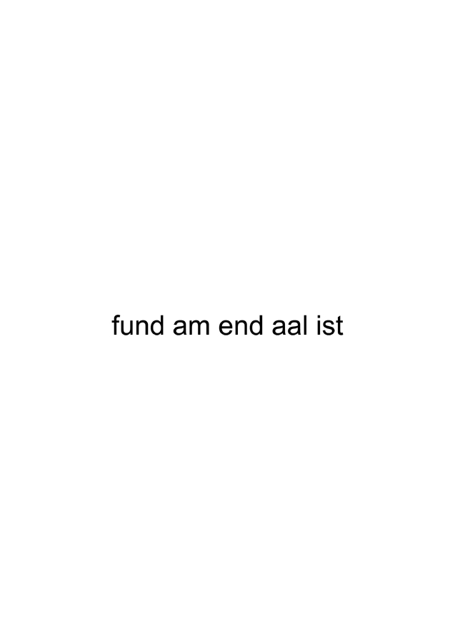 marc mer: fund am end aal ist, wortwerk, 17896.1, 2010 copyright: marc mer | vg bildkunst | vg wort