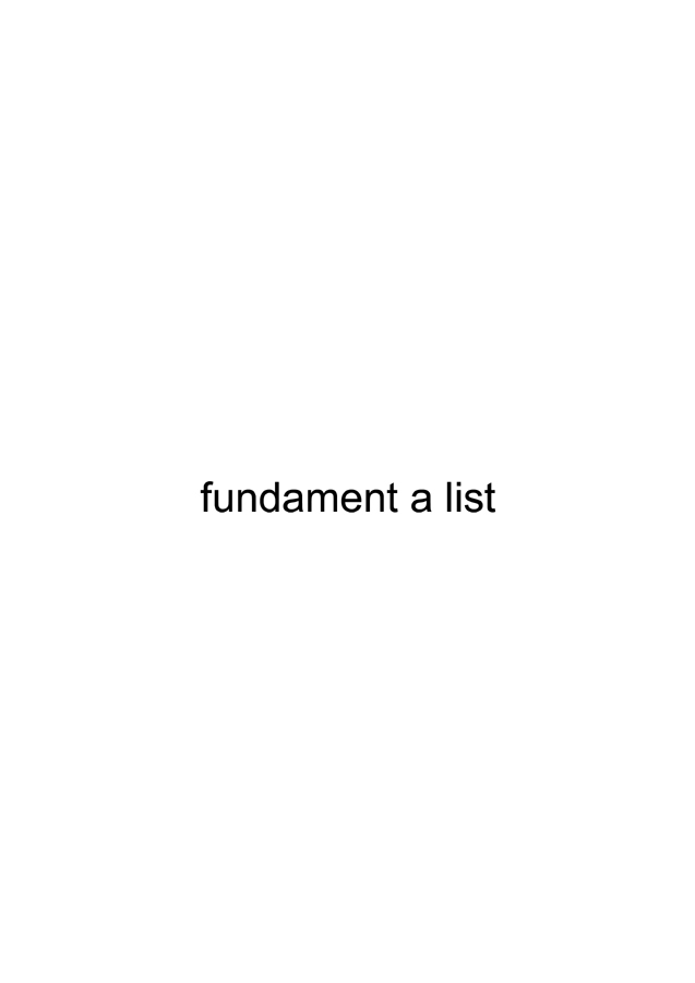 marc mer: fundament a list, wortwerk, 16979.1, 2007 copyright: marc mer | vg bildkunst | vg wort