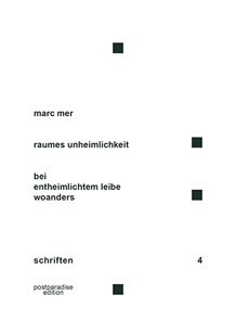 marc mer, raumes unheimlichkeit, ppe, mnster 2013, cover // copyright: marc mer | postparadise edition | vg bild-kunst | vg wort